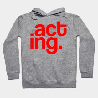 Acting Typography Red Hoodie